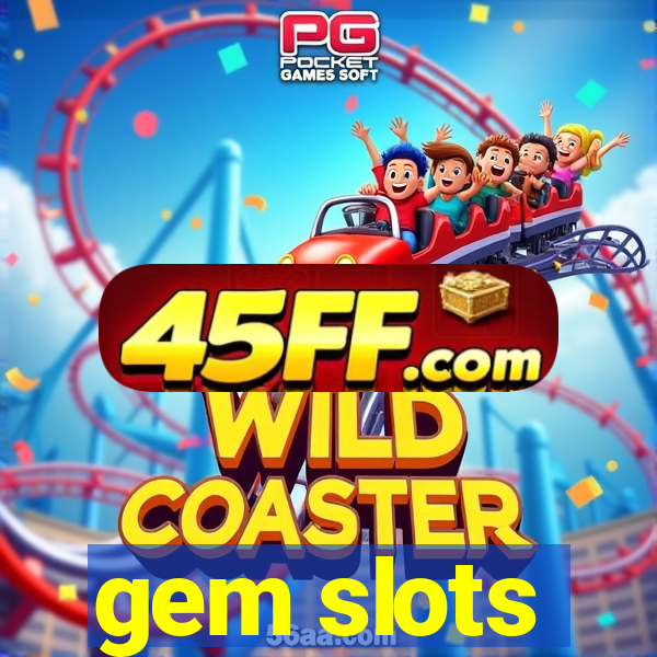 gem slots
